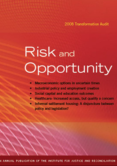 2008 Transformation Audit: Risk and Opportunity
