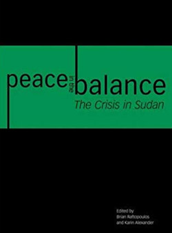 Peace in the Balance: The Crisis in Sudan