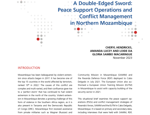 A Double-Edged Sword: Peace Support Operations and Conﬂict Management  in Northern Mozambique